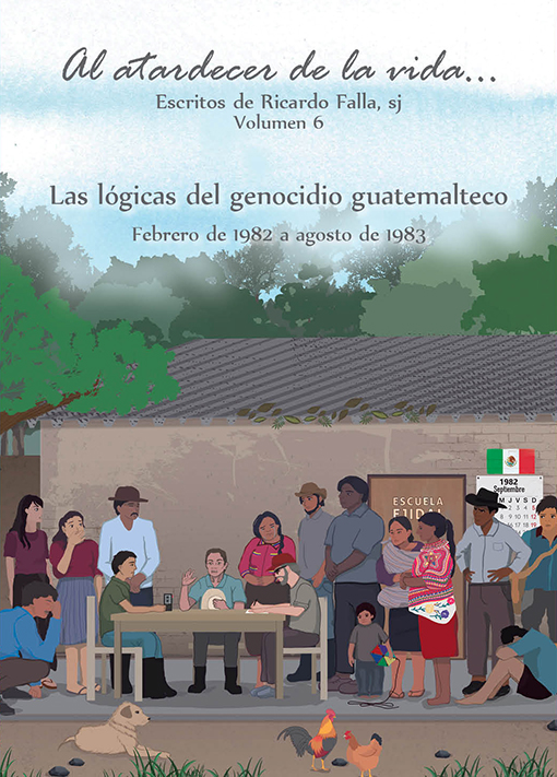 Las Lógicas del genocidio guatemalteco.Febrero 1982 a agsto 1983.