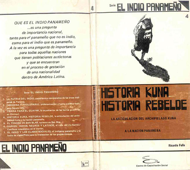 Historia Kuna. Historia Rebelde